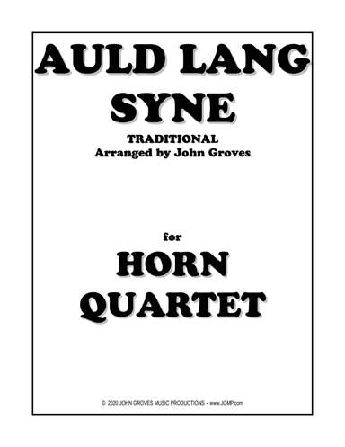 Auld Lang Syne - French Horn Quartet (arr. John Groves)
