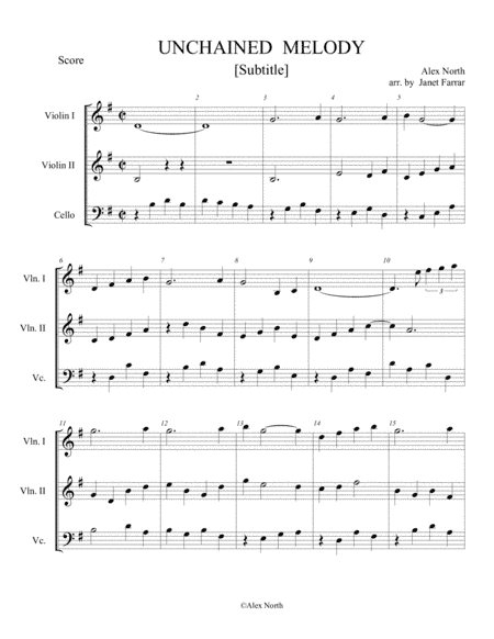 SCORED FOR A  STRING TRIO FOR GRADES 3/4.   Unchained Melody. (arr. Published by Janet Farrar)