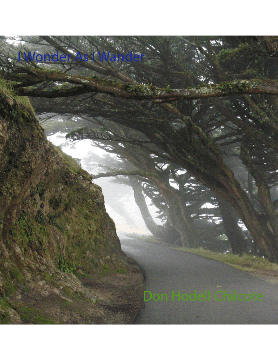 I Wonder As I Wander (arr. Don Hodell Chilcote)