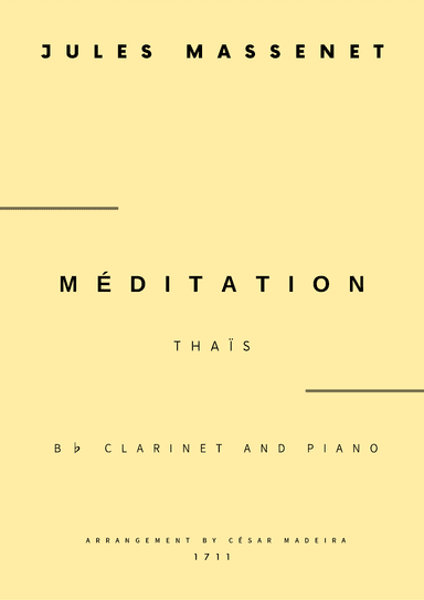 Meditation from Thais - Bb Clarinet and Piano (Full Score and Parts) (arr. César Madeira)