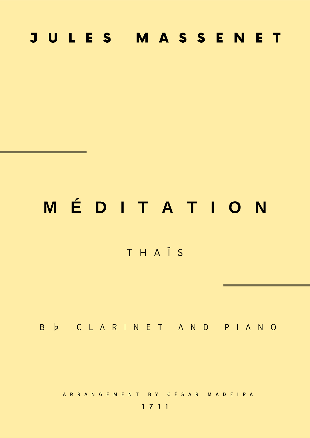 Meditation from Thais - Bb Clarinet and Piano (Full Score and Parts) (arr. César Madeira)