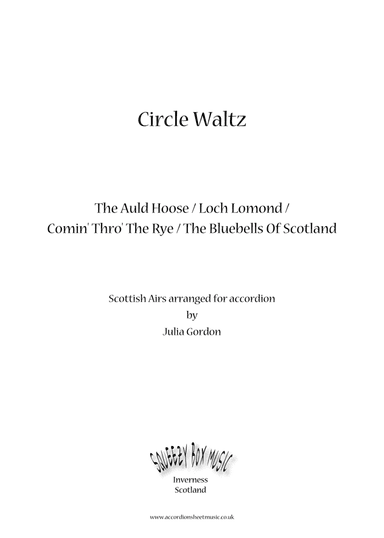 Circle Waltz (The Auld Hoose / Loch Lomond / Comin' Thro' The Rye / The Bluebells Of Scotland) (arr. Julia Gordon)