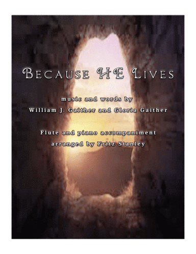 Because He Lives (arr. Fritz Stanley)