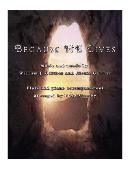 Because He Lives (arr. Fritz Stanley)