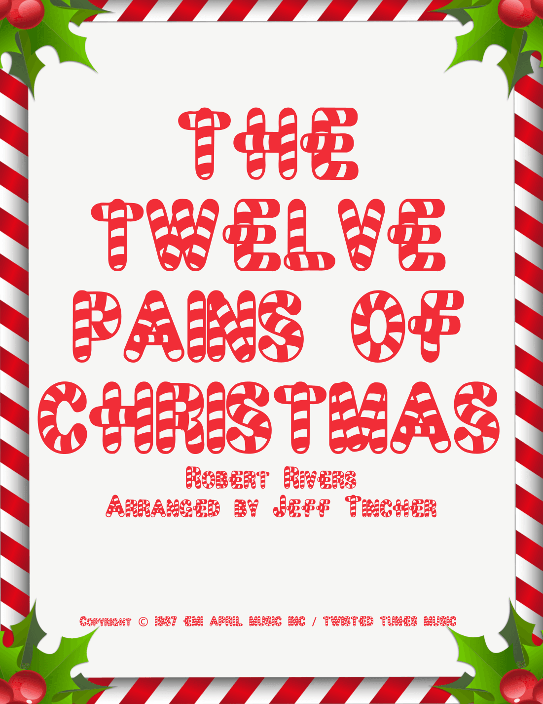 The Twelve Pains Of Christmas (arr. Jeff Tincher)