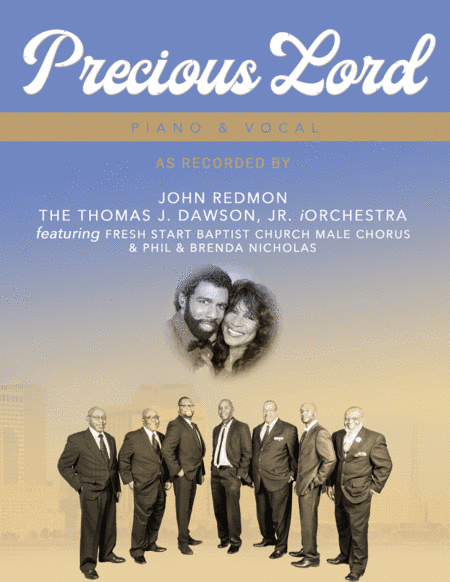 Precious Lord (Take My Hand) (arr. John P. Redmon Music (ASCAP)/adm. by Reaching Records)