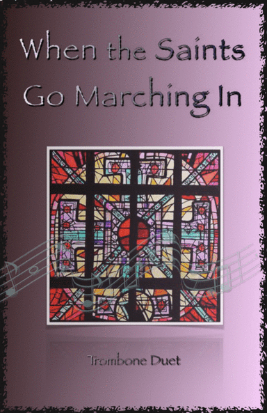When the Saints Go Marching In, Gospel Song for Trombone Duet (arr. David McKeown)