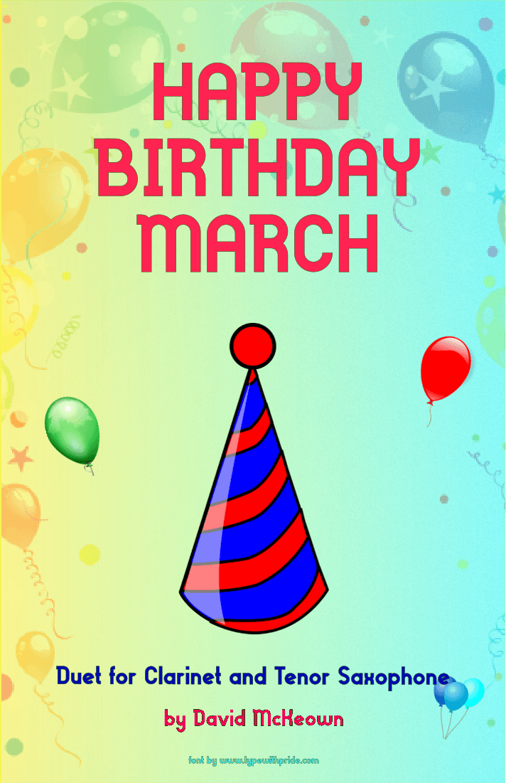 Happy Birthday March, for Clarinet and Tenor Saxophone Duet (arr. David McKeown)