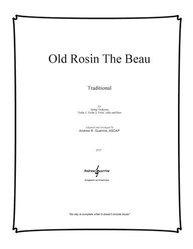 Old Rosin the Beau (arr. Andrew R. Guarrine)