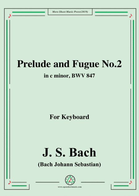 Bach,J.S.-Prelude and Fugue No.2,in c minor,from Das wohltemperierte Klavier I BWV 847,for keyboard (arr. MSM)