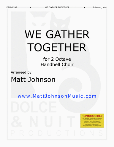 We Gather Together ~ 2 octave handbell choirs - REPRODUCIBLE (arr. Matt Johnson)