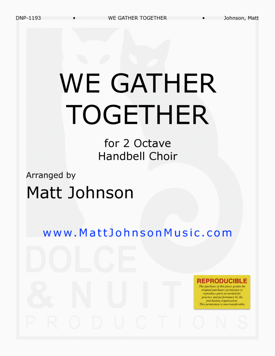 We Gather Together ~ 2 octave handbell choirs - REPRODUCIBLE (arr. Matt Johnson)