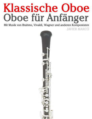 Klassische Oboe (arr. Javier Marcó)