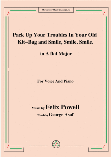 Felix Powell-Pack Up Your Troubles In Your Old Kit Bag and Smile Smile Smile,in A flat Major (arr. MSM)