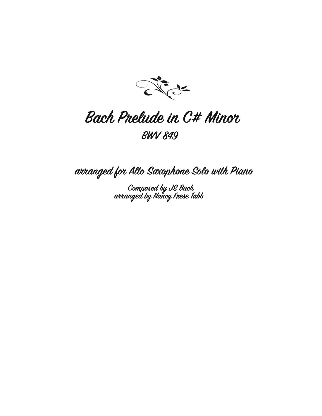 Bach Prelude in C# Minor (BWV 849) for Alto Saxophone and Piano (arr. Nancy Frese Tabb)