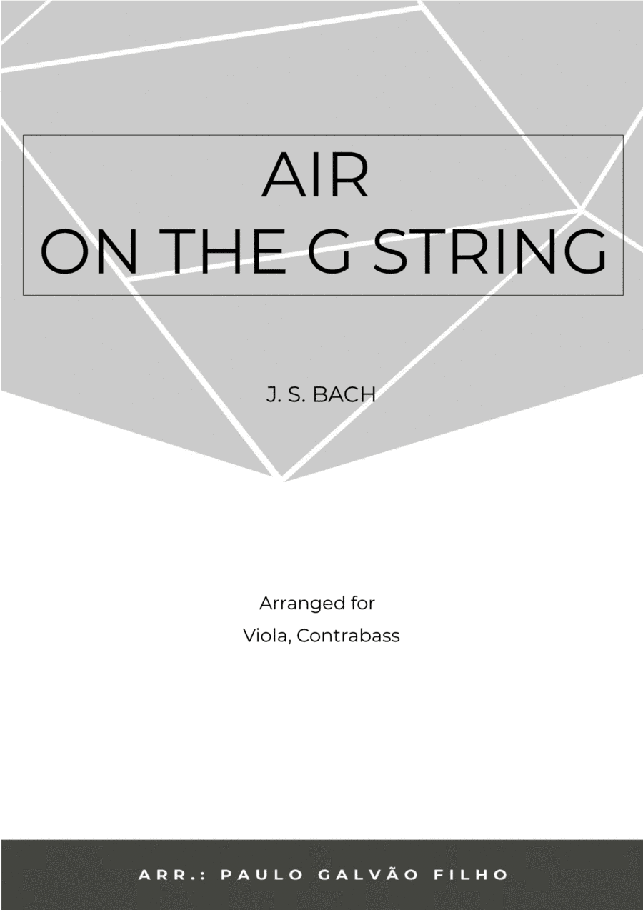 AIR ON THE G STRING - VIOLA & CONTRABASS (arr. Paulo Galvão Filho)
