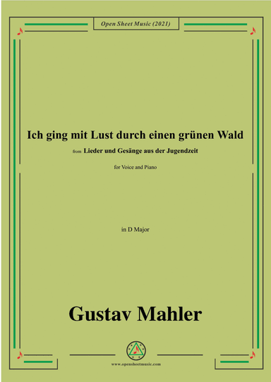 Ich ging mit Lust durch einen grünen Wald,in C Major,from 'Lieder und Gesänge aus der Jugendzeit',fo (arr. Open Cloud)