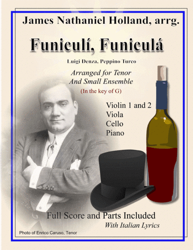 Funiculi Funicula Neapolitan Song Arranged for Tenor and Small Ensemble in G (arr. James Nathaniel Holland)