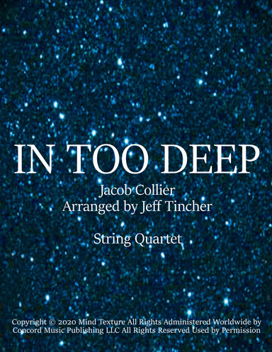 In Too Deep (arr. Jeff Tincher)