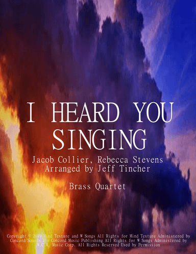 I Heard You Singing (arr. Jeff Tincher)