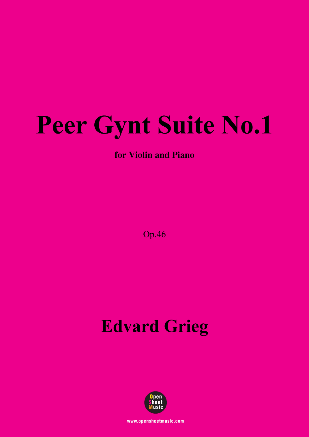 Grieg-Peer Gynt Suite No.1,Op.46,for Violin and Piano (arr. OSM Press)