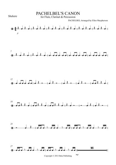 Pachelbel's Cannon - for Flute, Clarinet & Percussion - PERCUSSION 1  - SHEKERE part (arr. Ellen Macpherson)