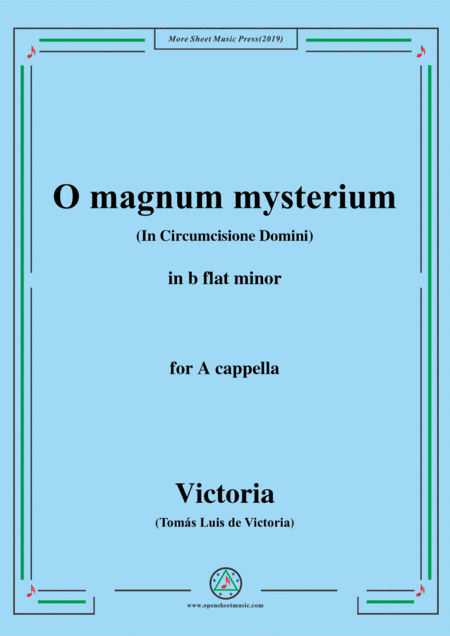 Victoria-O magnum mysterium,in b flat minor,for A cappella (arr. MSM)