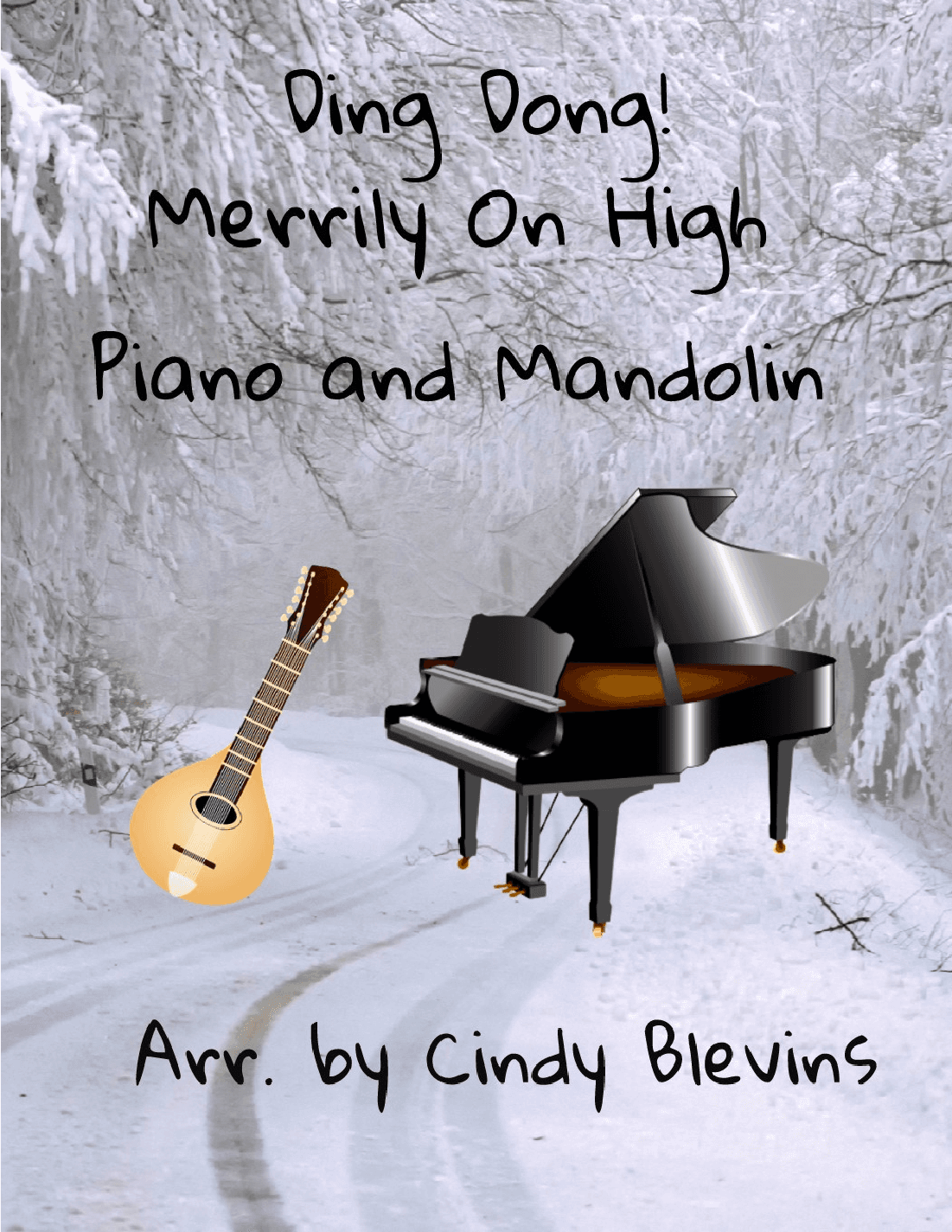 Ding Dong! Merrily On High, Piano and Mandolin (arr. Cindy Blevins)