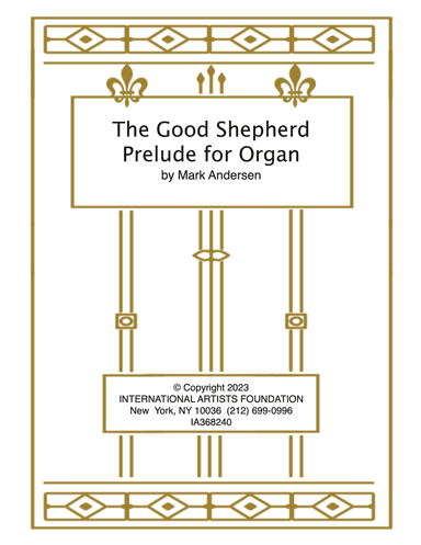 The Good Shepherd for organ by Mark Andersen