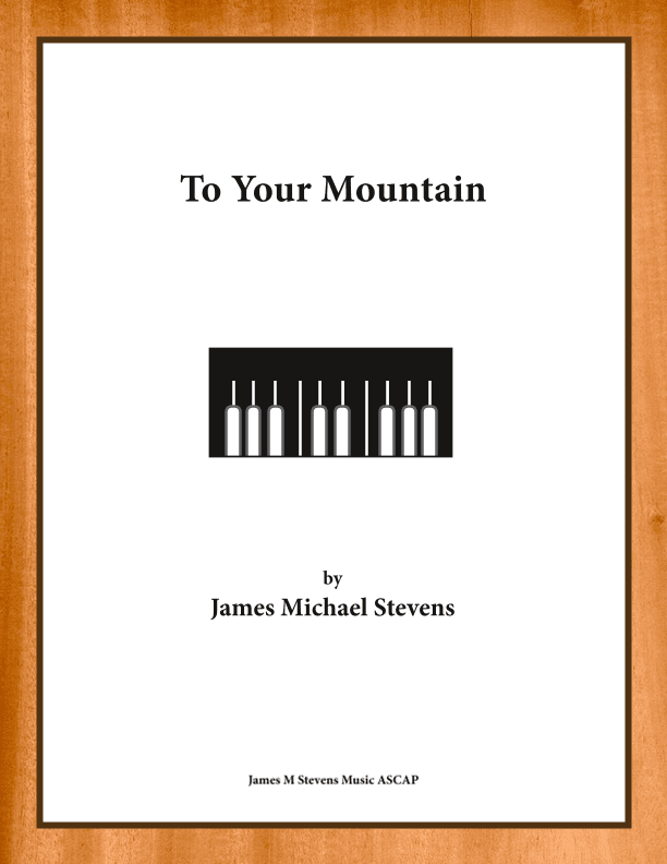To Your Mountain