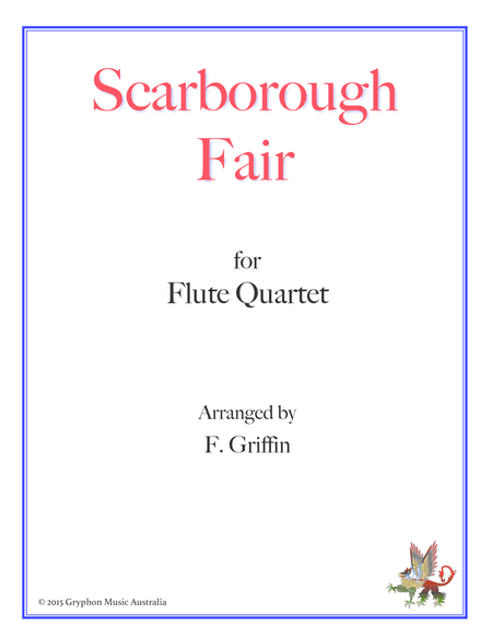 Scarborough Fair for Flute Quartet (arr. F. Griffin)