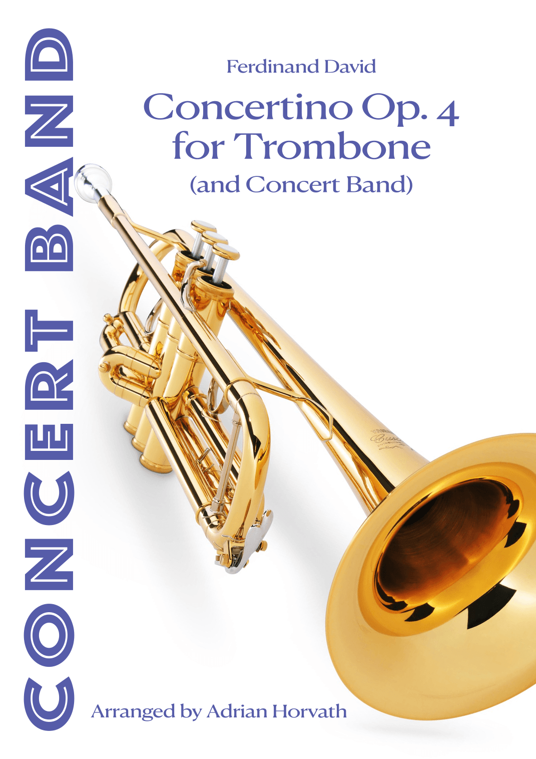 Concertino Op. 4 for Trombone (and Concert Band) (arr. Adrian Erik Horvath)
