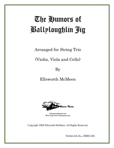 Humors of Ballyloughlin Jig For Classical String Trio (Violin, Viola, and Cello) (arr. Ellsworth McMeen)