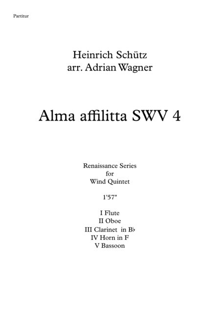 Alma affilitta SWV 4 (Heinrich Schütz) Wind Quintet arr. Adrian Wagner (arr. Adrian Wagner)