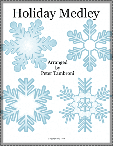 Holiday Medley (arr. Peter Tambroni)