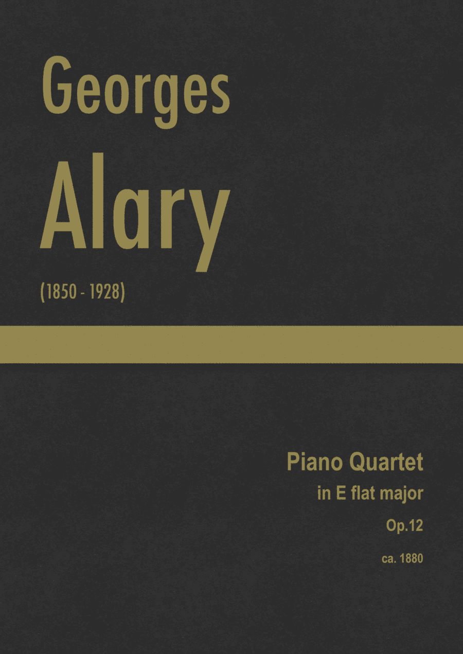 Alary - Piano Quartet in E flat major, Op.12 (arr. J.G. Cucó Barber)
