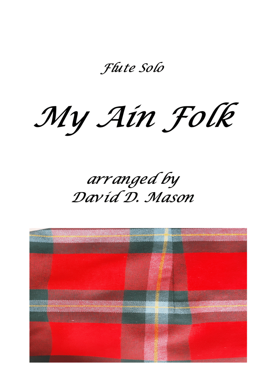 My Ain Folk (arr. David D. Mason)