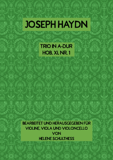 Joseph Haydn Trio in A major Hob. XI, No 1 (arr. Helene Schulthess)