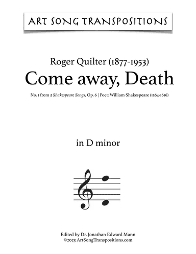 QUILTER: Come away, Death (transposed to D minor) (arr. ArtSongTranspositions.com)