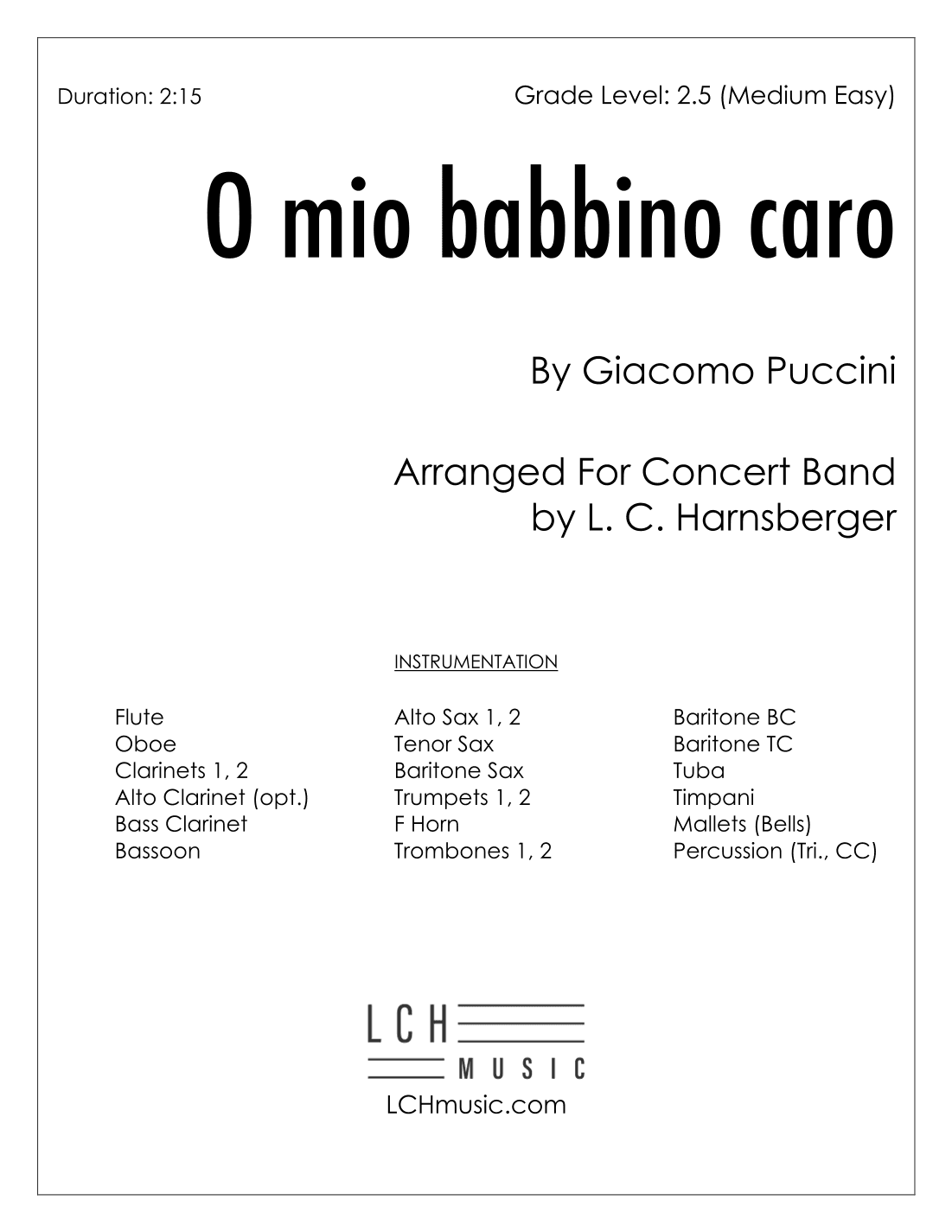 O mio babbino caro for Band (Grade 2.5) (arr. L. C. Harnsberger)