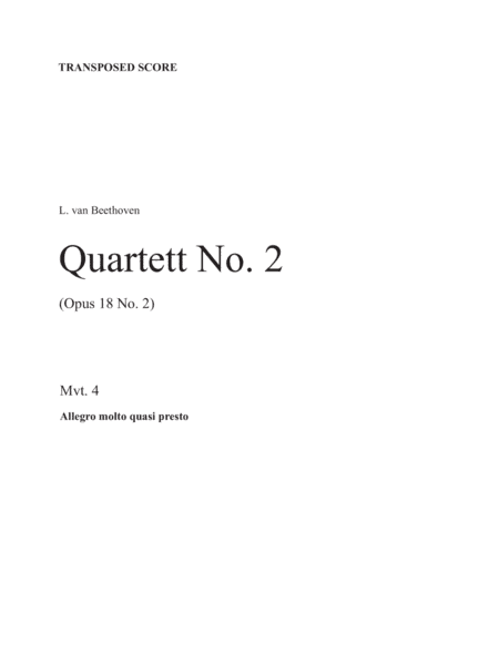 Beethoven No. 2, Opus 18 (Mvt 4) (sax. 8) (score & parts) (arr. NODellamagiore)