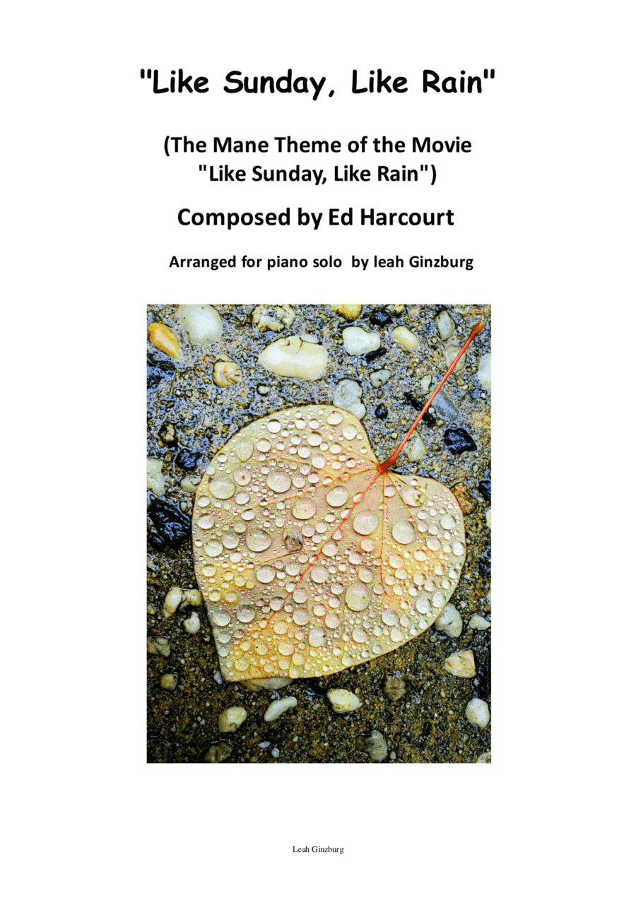 "Like Sunday, Like Rain" by Ed Harcourt, Soundtrack, easy piano solo by Leah Ginzburg (arr. Leah Ginzburg)