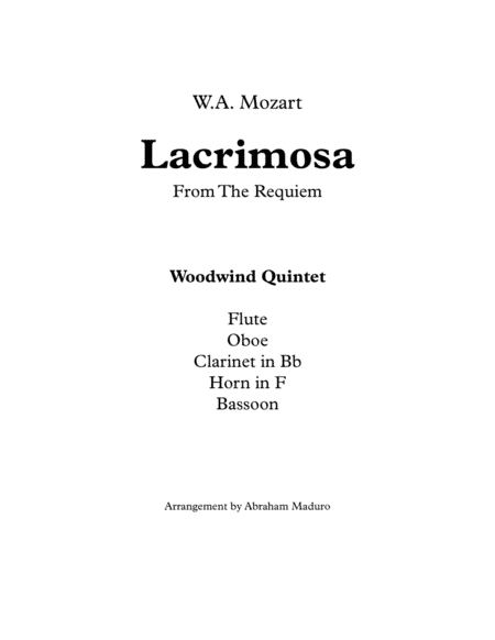 Mozart's Lacrimosa Woodwind Quintet (arr. Abraham Maduro)
