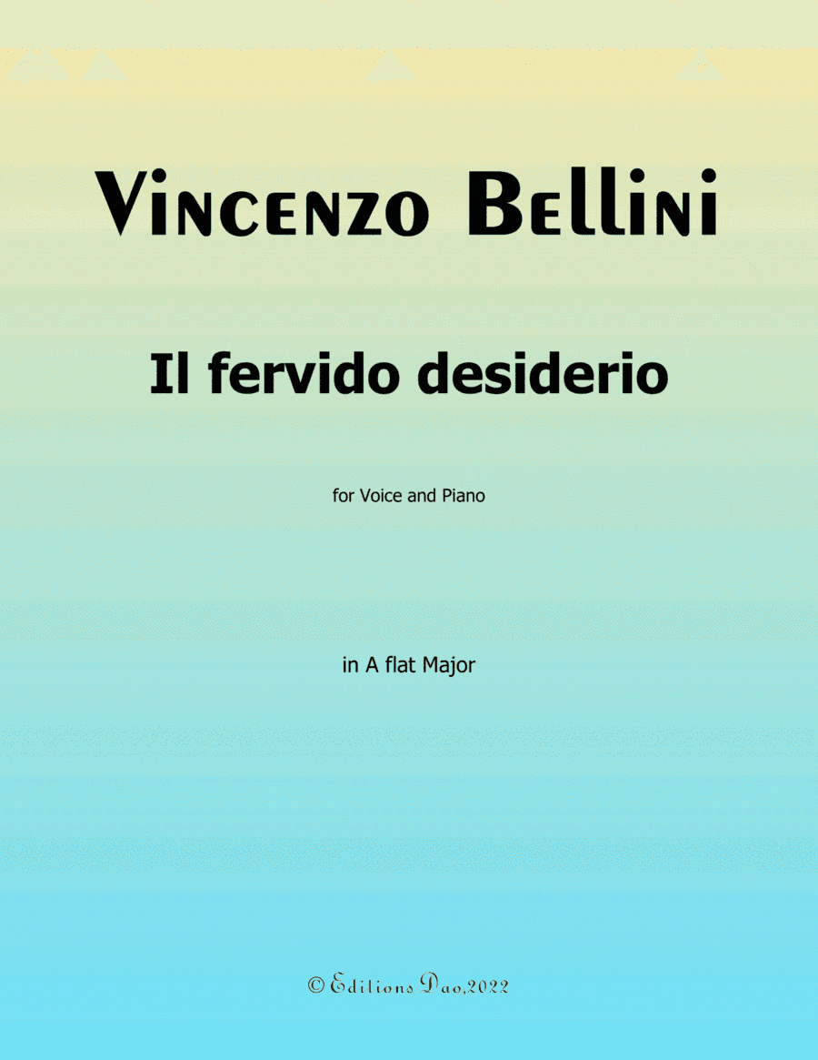 Il fervido desiderio, by Bellini, in A flat Major (arr. Editions Dao)