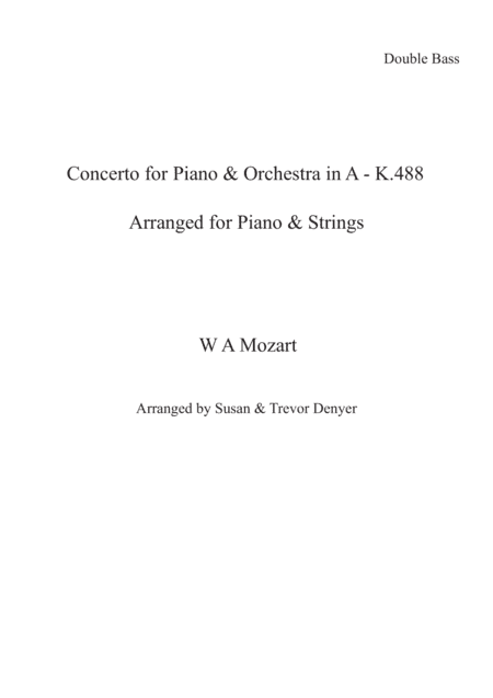 Concerto for Piano & Orchestra in A K.488 for String Quintet (arr. Trevor & Susan Denyer)