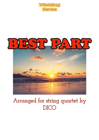 Best Part (arr. Dico)