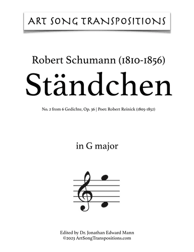 SCHUMANN: Ständchen, Op. 36 no. 2 (transposed to G major) (arr. ArtSongTranspositions.com)