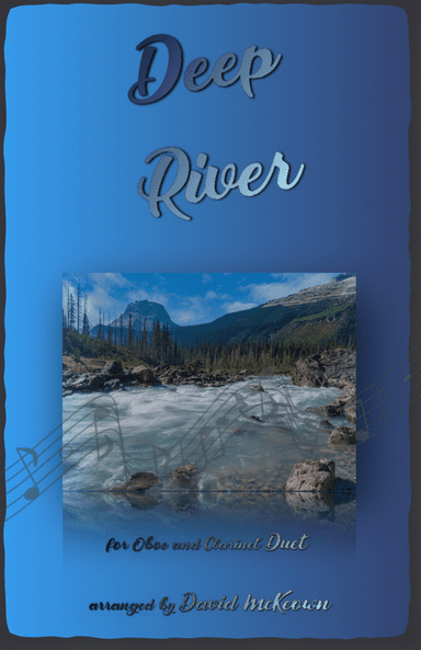 Deep River, Gospel Song for Oboe and Clarinet Duet (arr. David McKeown)