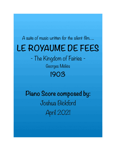 Le Royaume de Fees - Silent Movie Piano Score