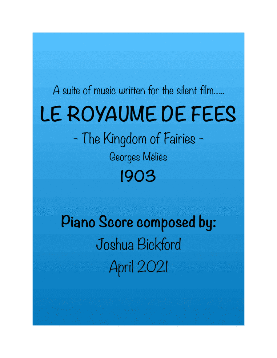 Le Royaume de Fees - Silent Movie Piano Score